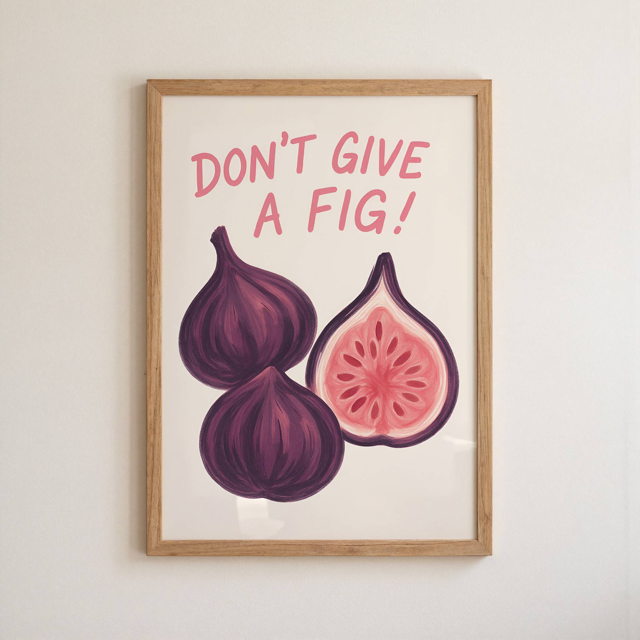 Don’t Give a Fig
