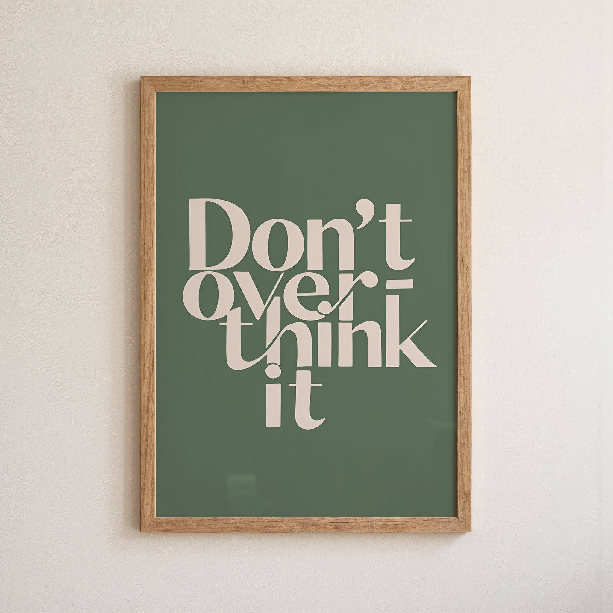 Don't overthink it